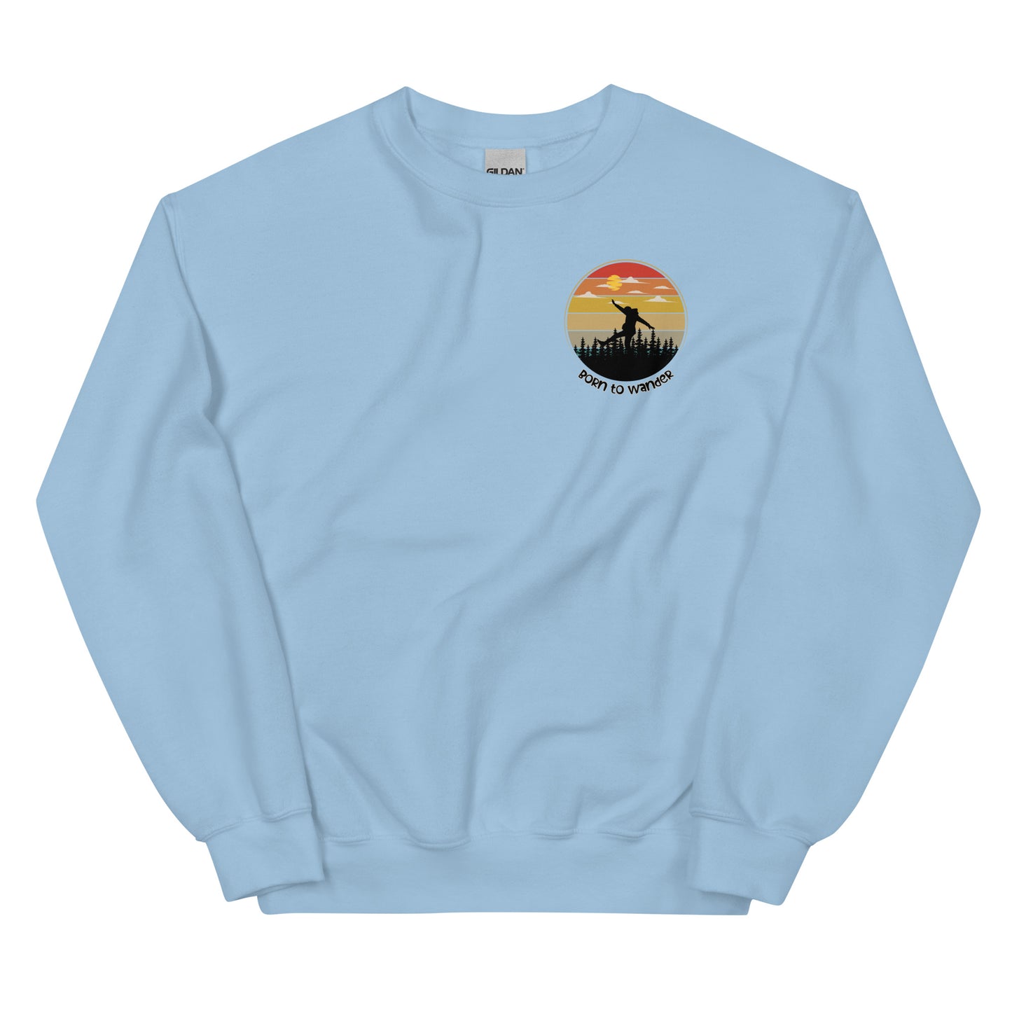 Born to Wander, Pullover Crewneck Sweatshirt