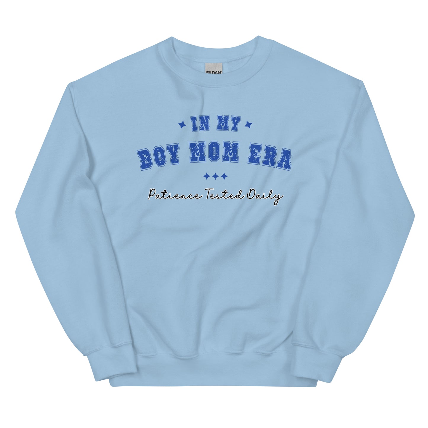 Boy Mom Era, Patience Tested Daily Pullover Crewneck Sweatshirt