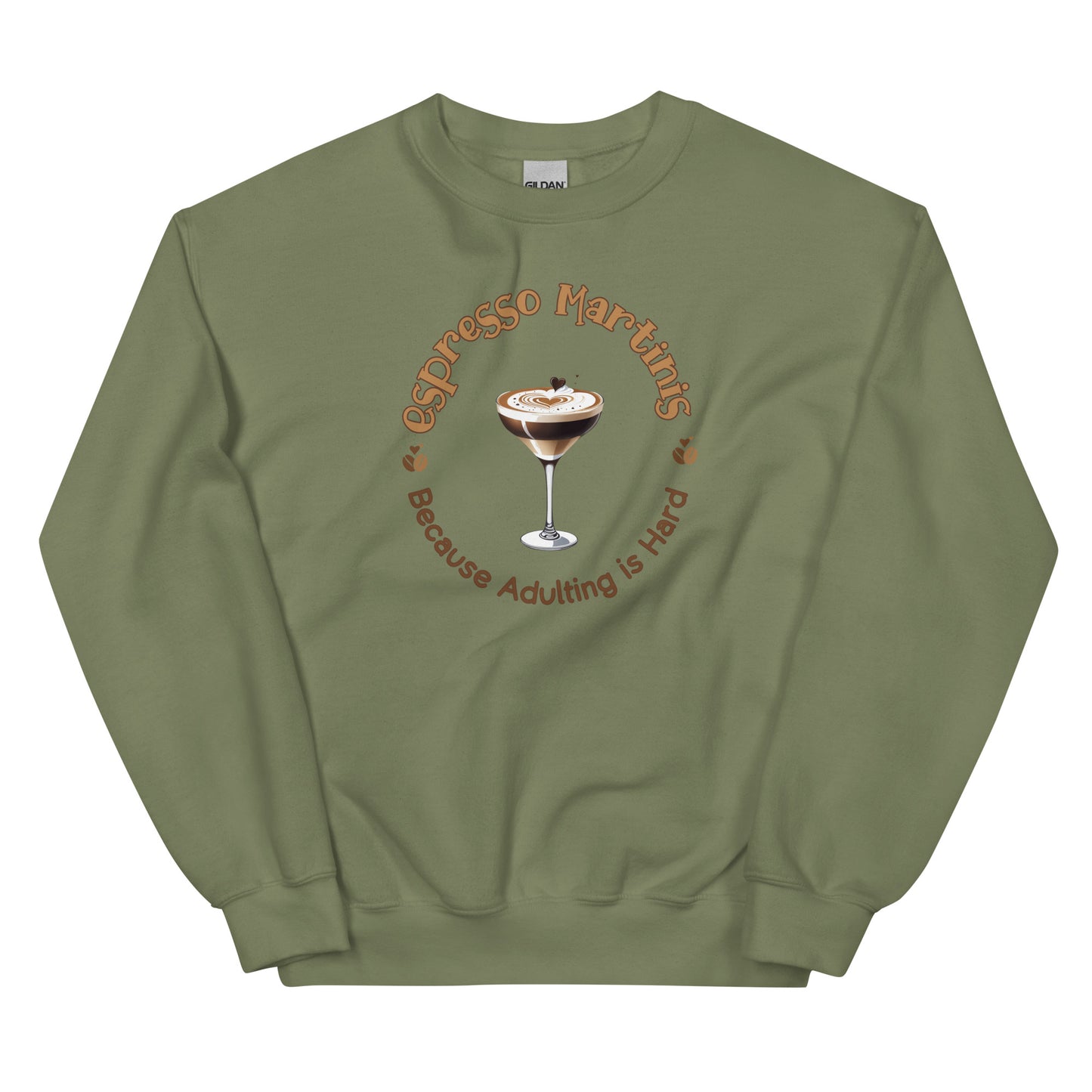 Espresso Martinis Because Adulting is Hard Pullover Crewneck Sweatshirt