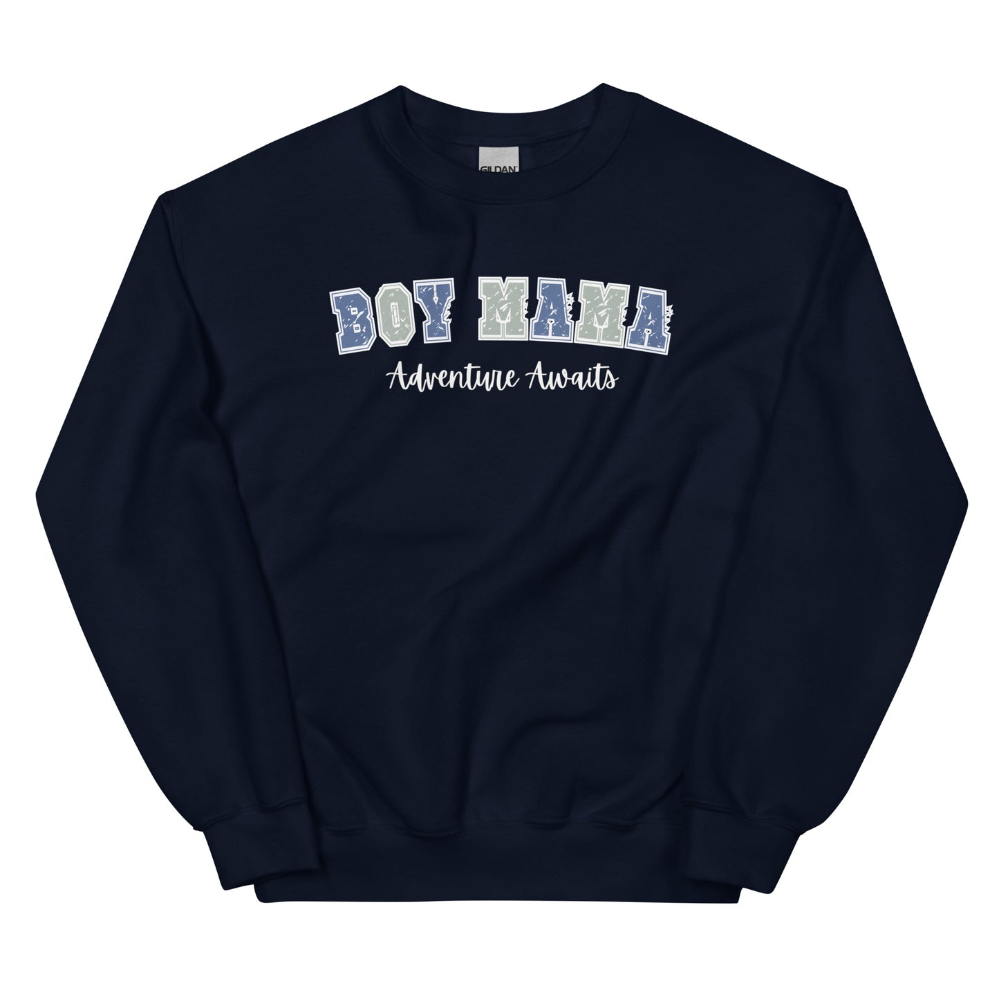 Boy Mama, Adventure Awaits Pullover Crewneck Sweatshirt