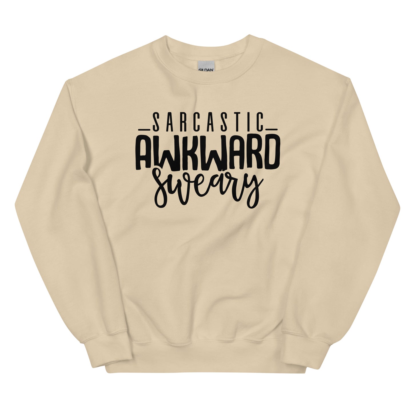 The Sarcastic, Awkward, Sweary Pullover Crewneck Sweatshirt