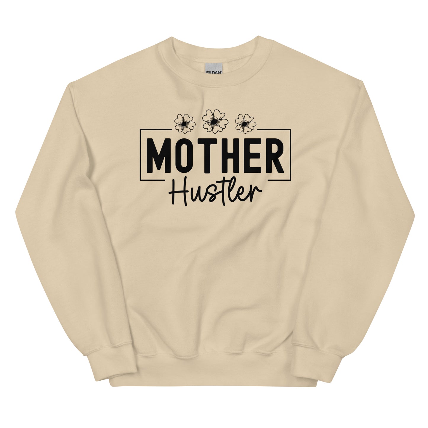 Mother Hustler Statement Pullover Crewneck Sweatshirt