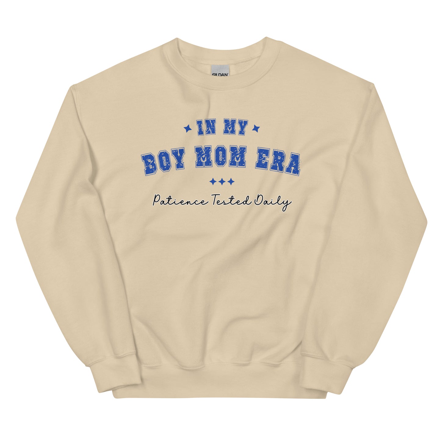 Boy Mom Era, Patience Tested Daily Pullover Crewneck Sweatshirt