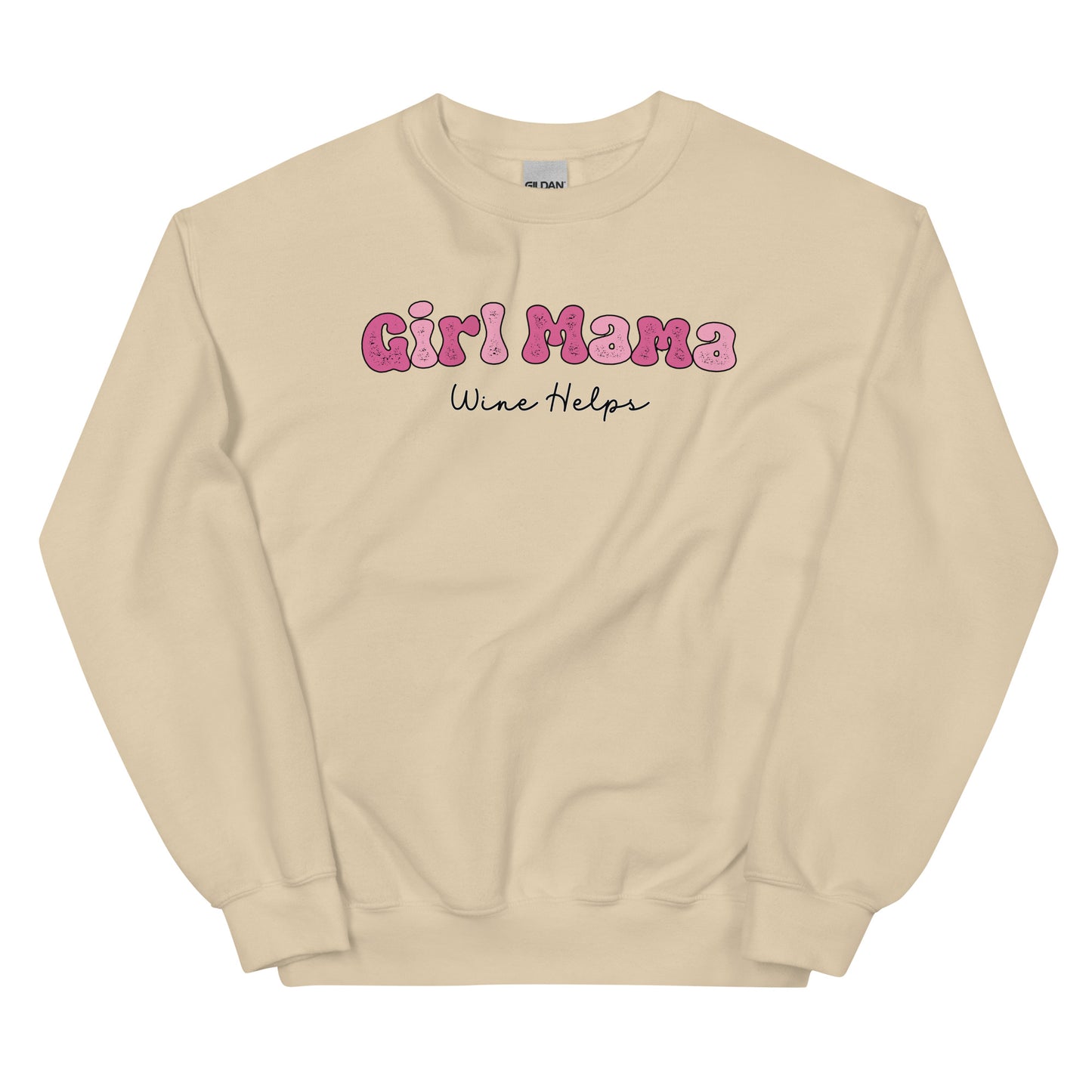 Girl Mama, Wine Helps Pullover Crewneck Sweatshirt