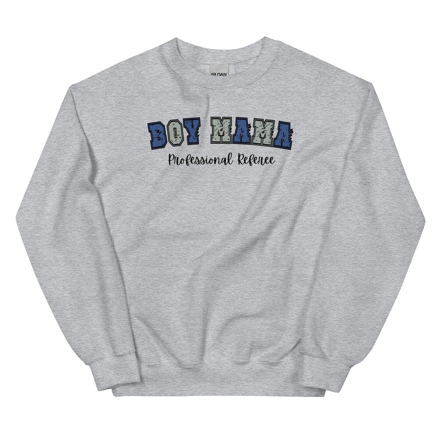 Boy Mama, Professional Referee Crewneck Sweatshirt