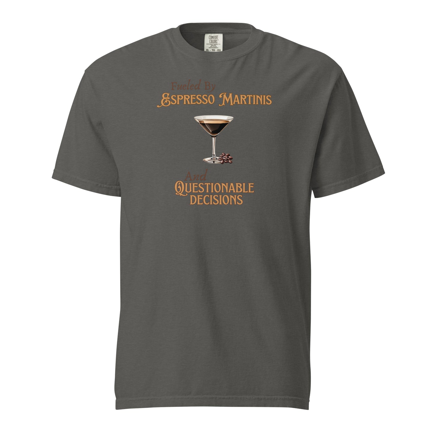 Espresso Martinis and Questionable Decisions Comfort Colors Crewneck Tshirt