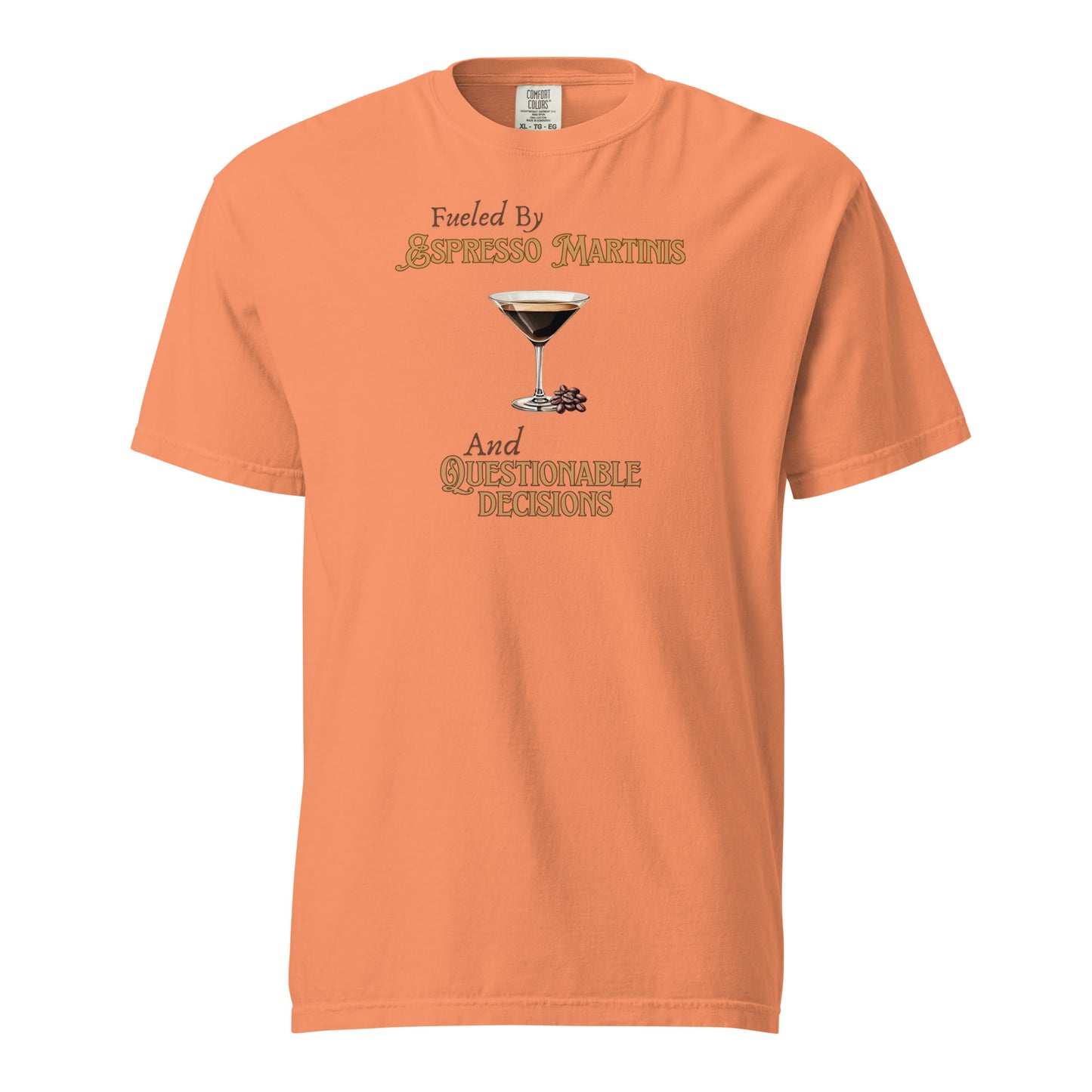 Espresso Martinis and Questionable Decisions Comfort Colors Crewneck Tshirt