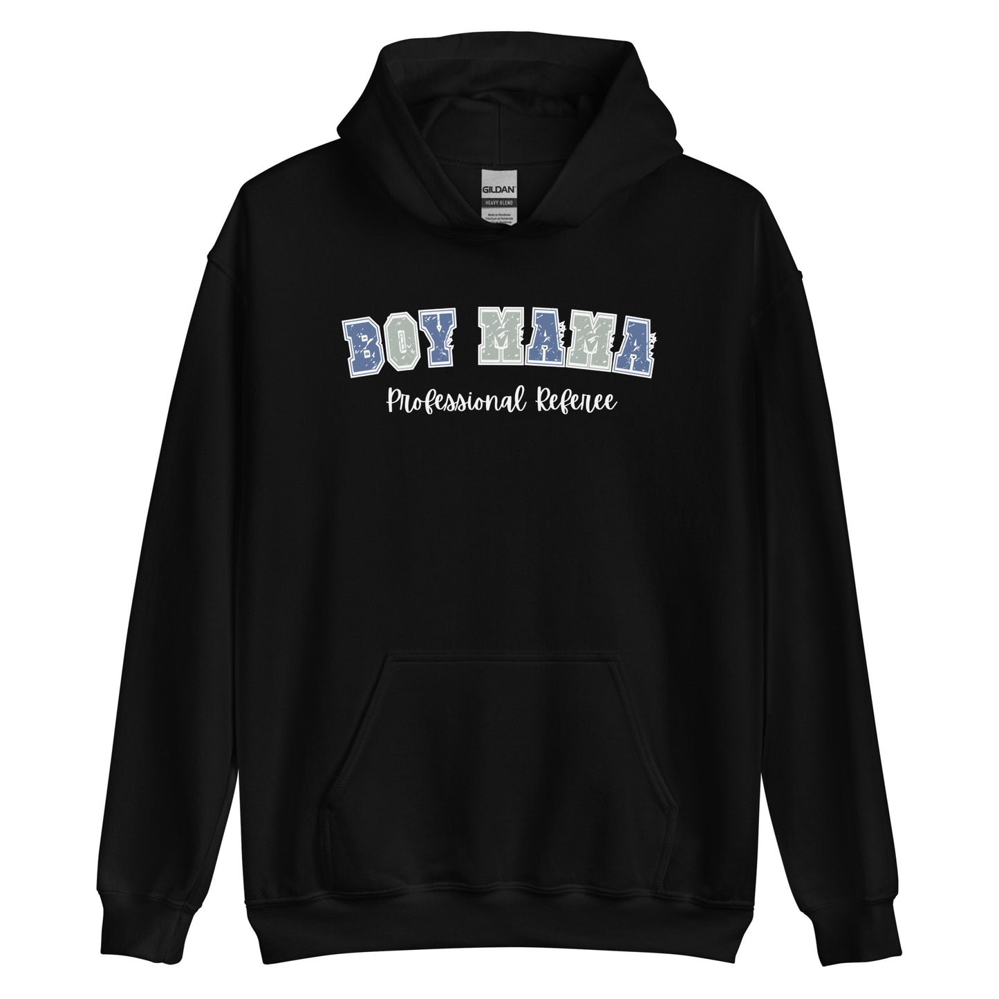 Boy Mama, Professional Referee Pullover Hooded Sweatshirt