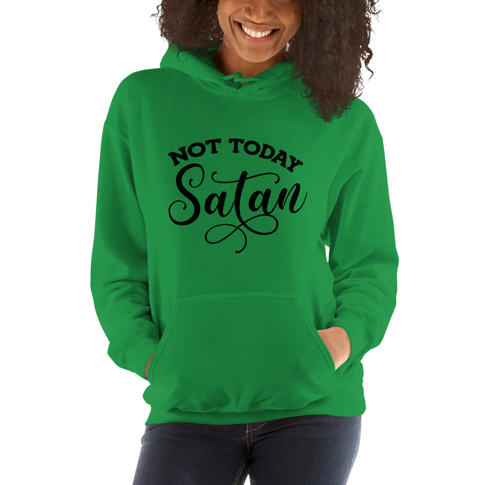 Not Today Satan Pullover Hoodie