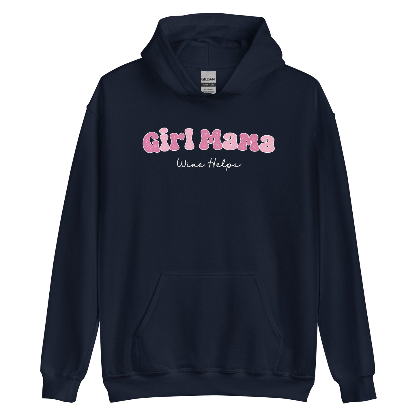 Girl Mama, Wine Helps Pullover Hooded Sweatshirt