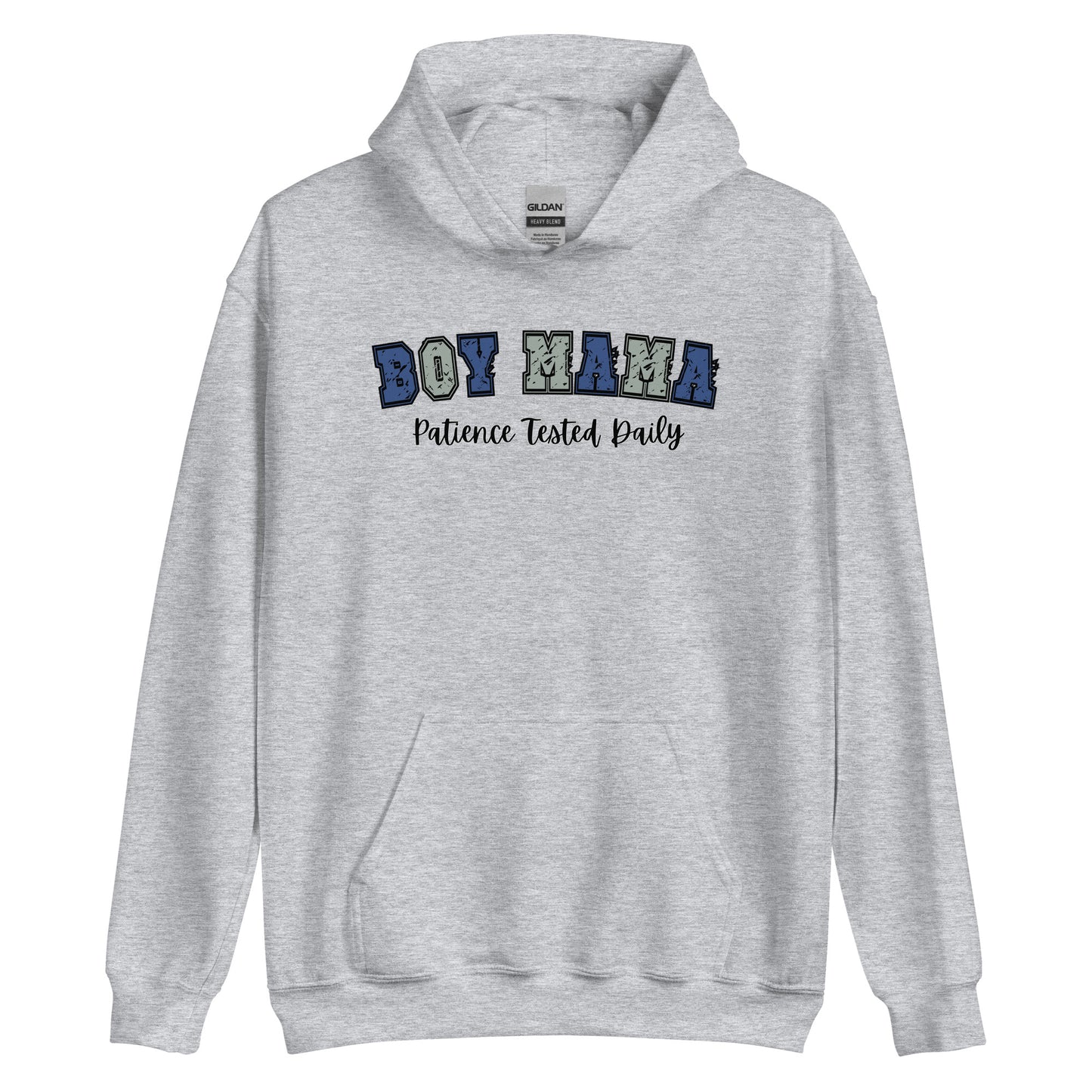 Boy Mama, Patience Tested Daily Pullover Hoodie