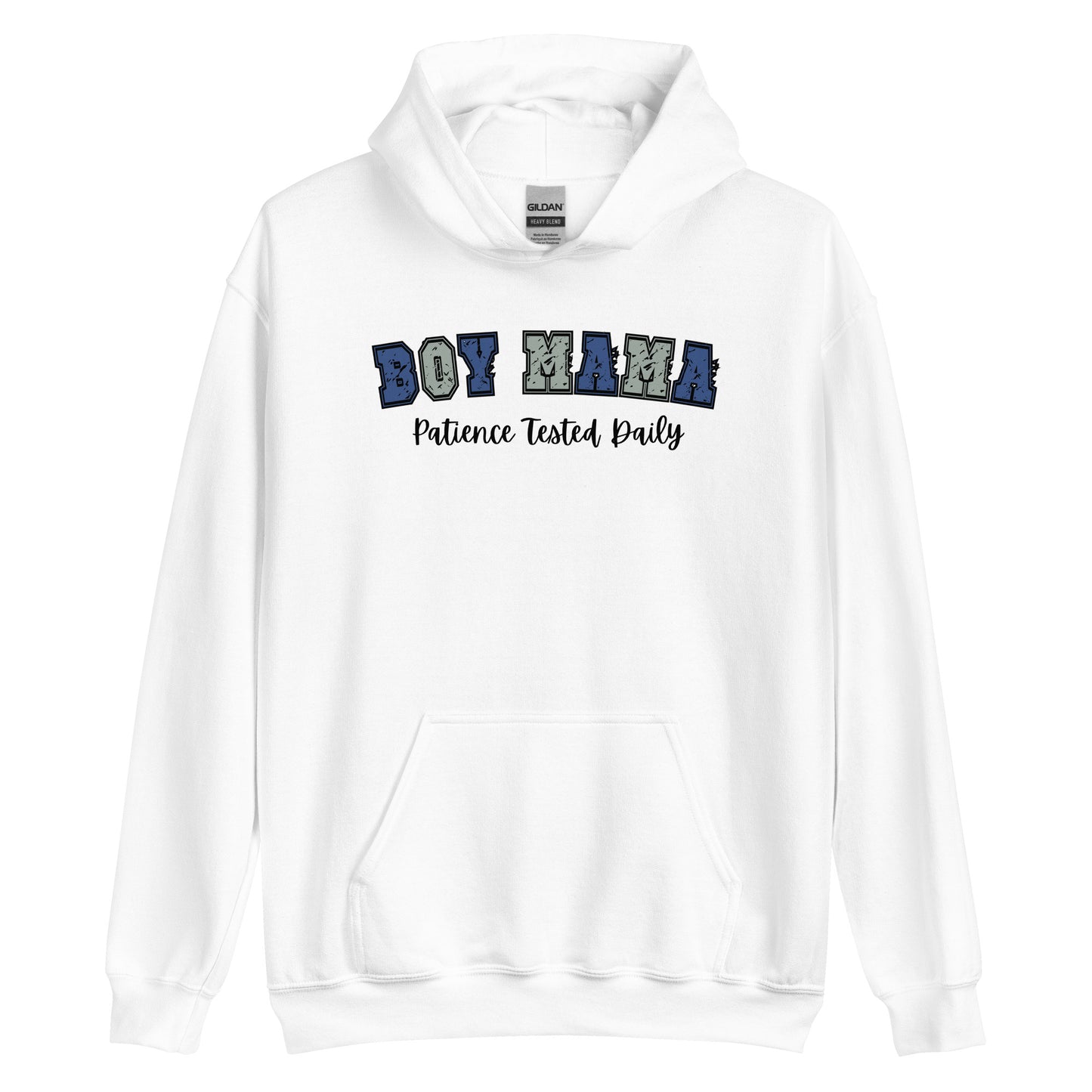 Boy Mama, Patience Tested Daily Pullover Hoodie