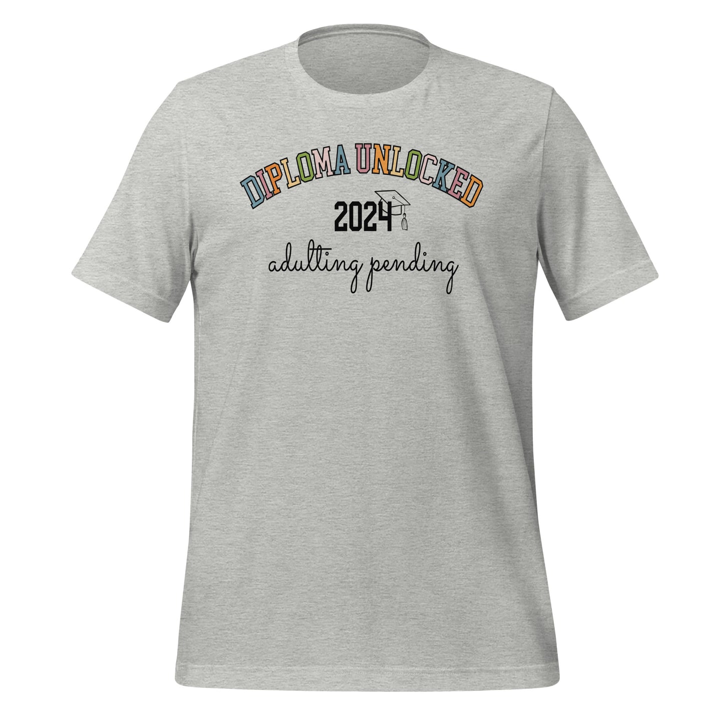 Diploma Unlocked Adulting Pending Graduation Shirt 2024