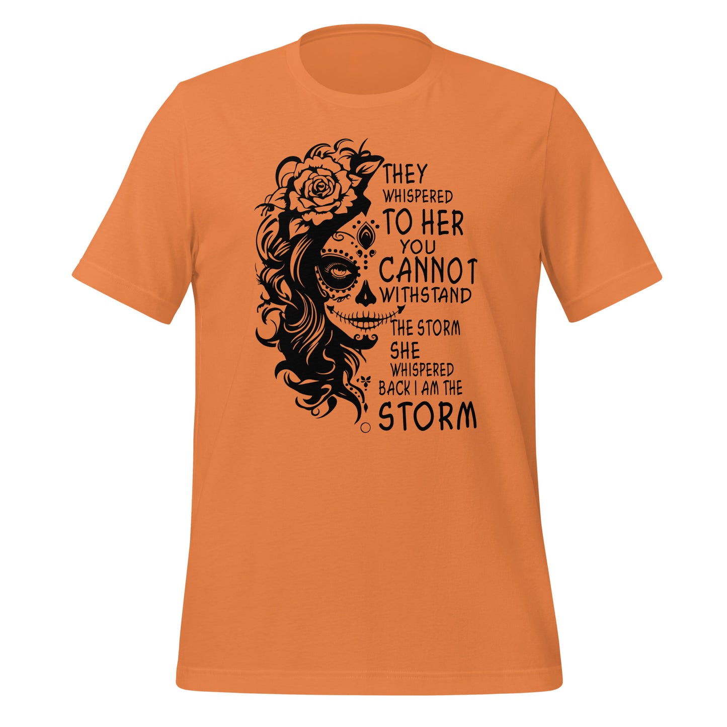 She Whispered I Am The Storm TShirt