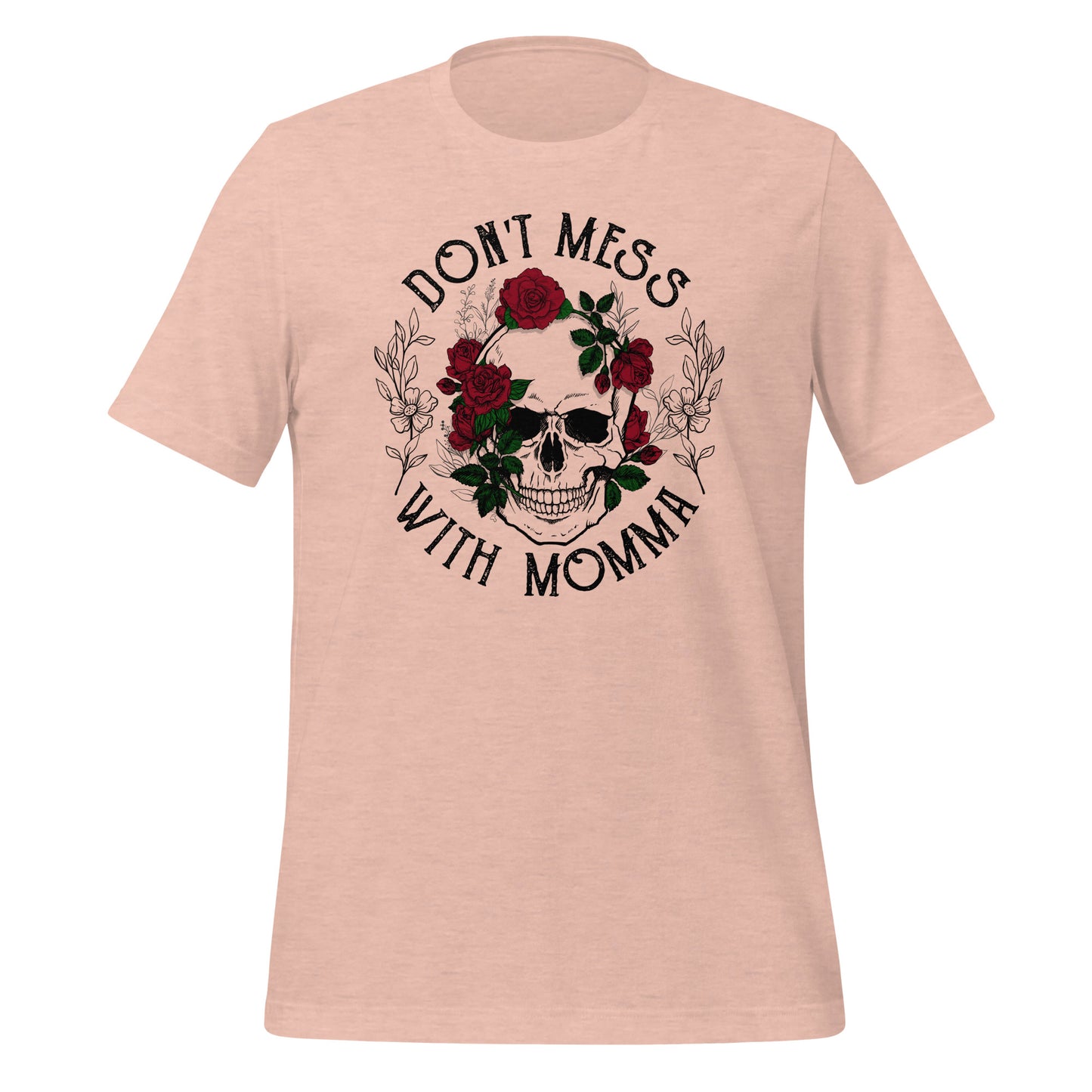 Don't Mess With Mama Skeleton TShirt