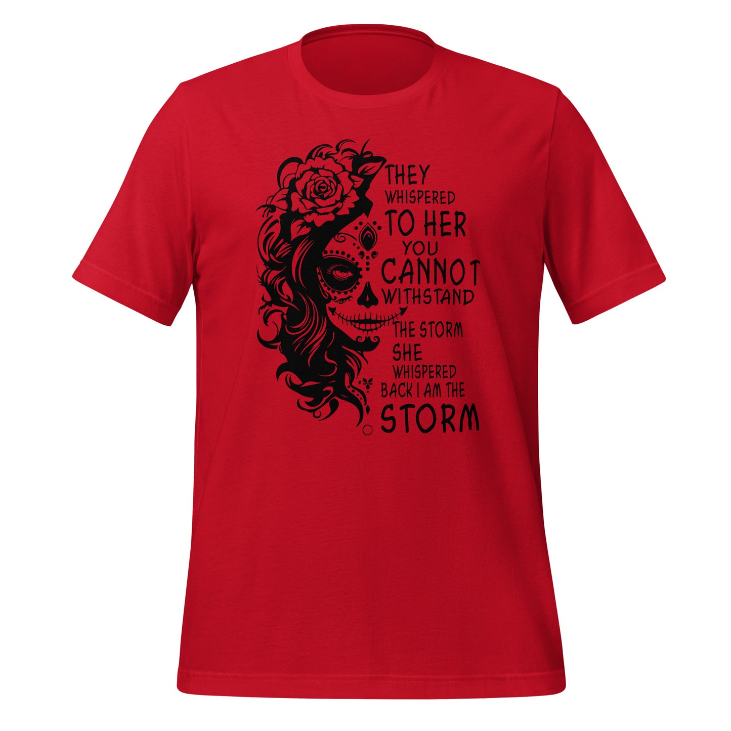 She Whispered I Am The Storm TShirt