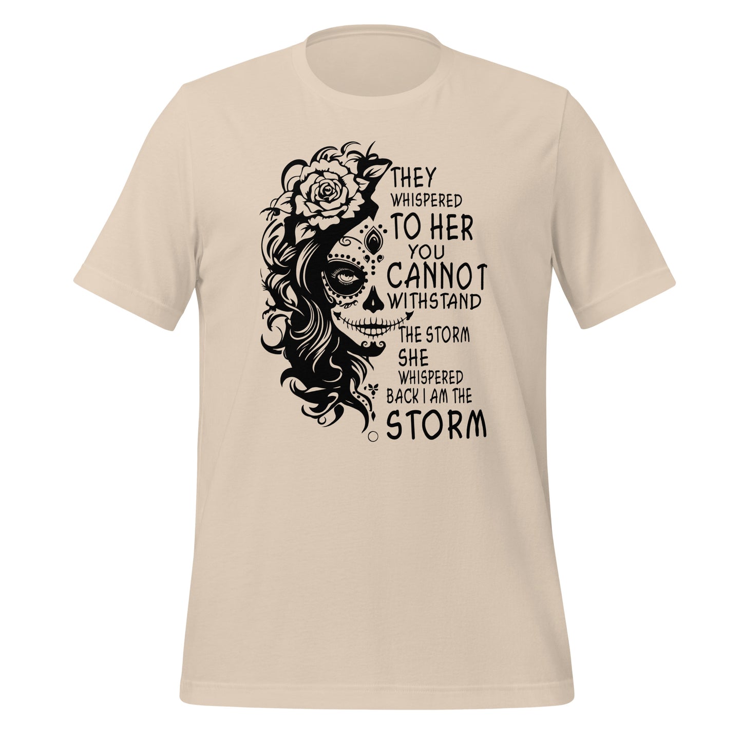 She Whispered I Am The Storm TShirt