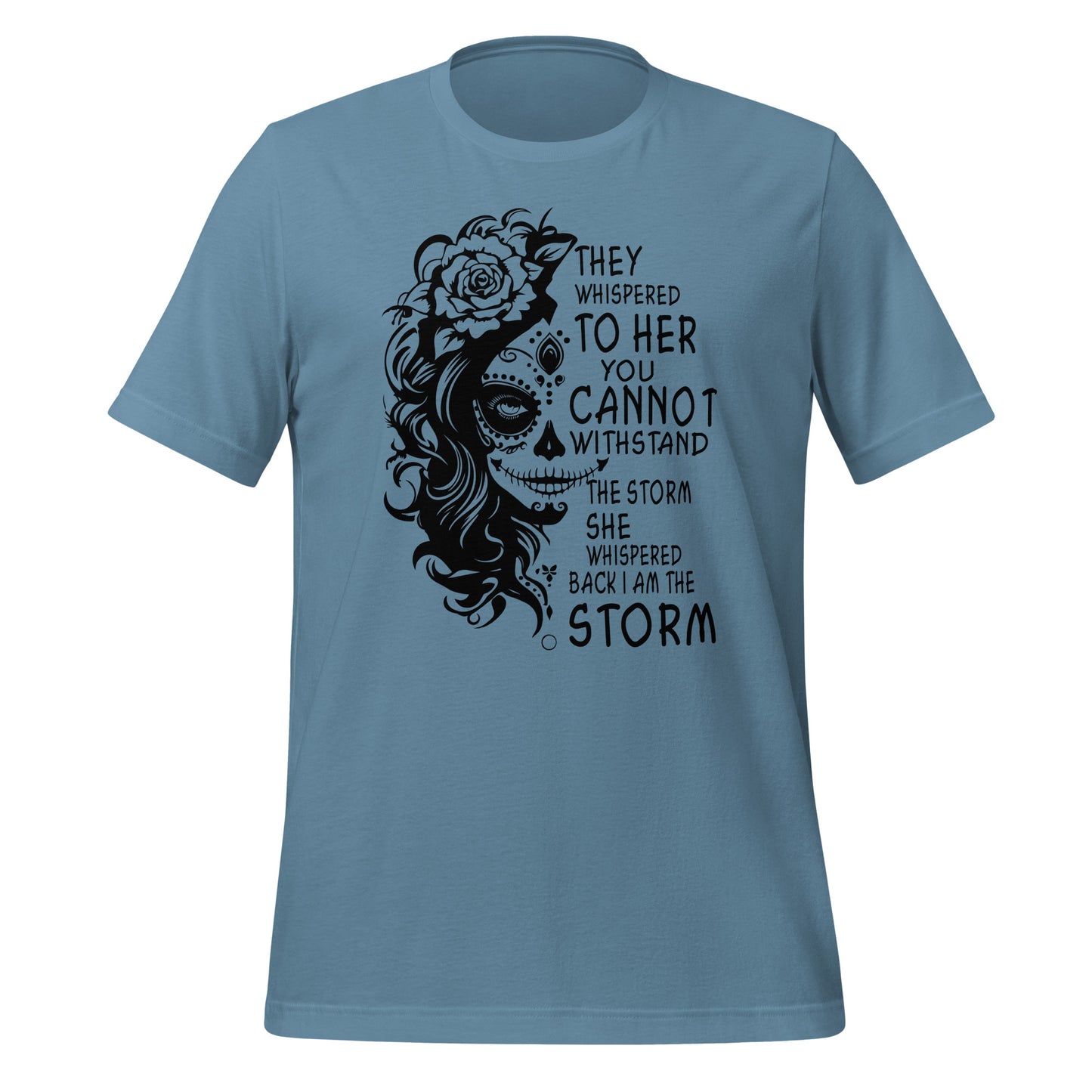 She Whispered I Am The Storm TShirt