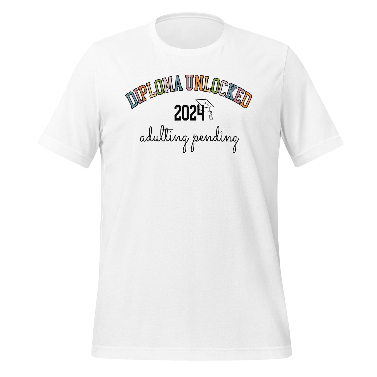 Diploma Unlocked Adulting Pending Graduation Shirt 2024