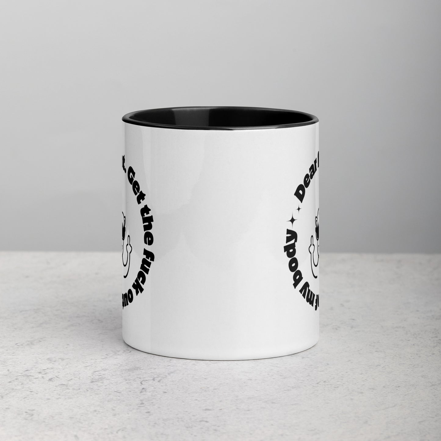 Dear Fat, Get The Fuck Out of My Body, White Ceramic Coffee Mug