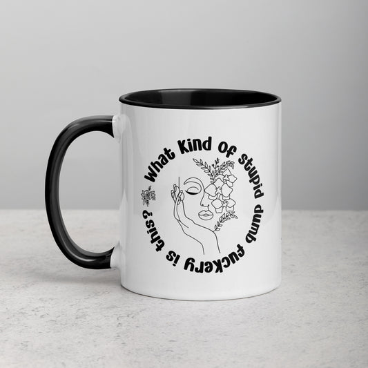 What Kind of Stupid Dumbfuckery Is This White Ceramic Coffee Mug