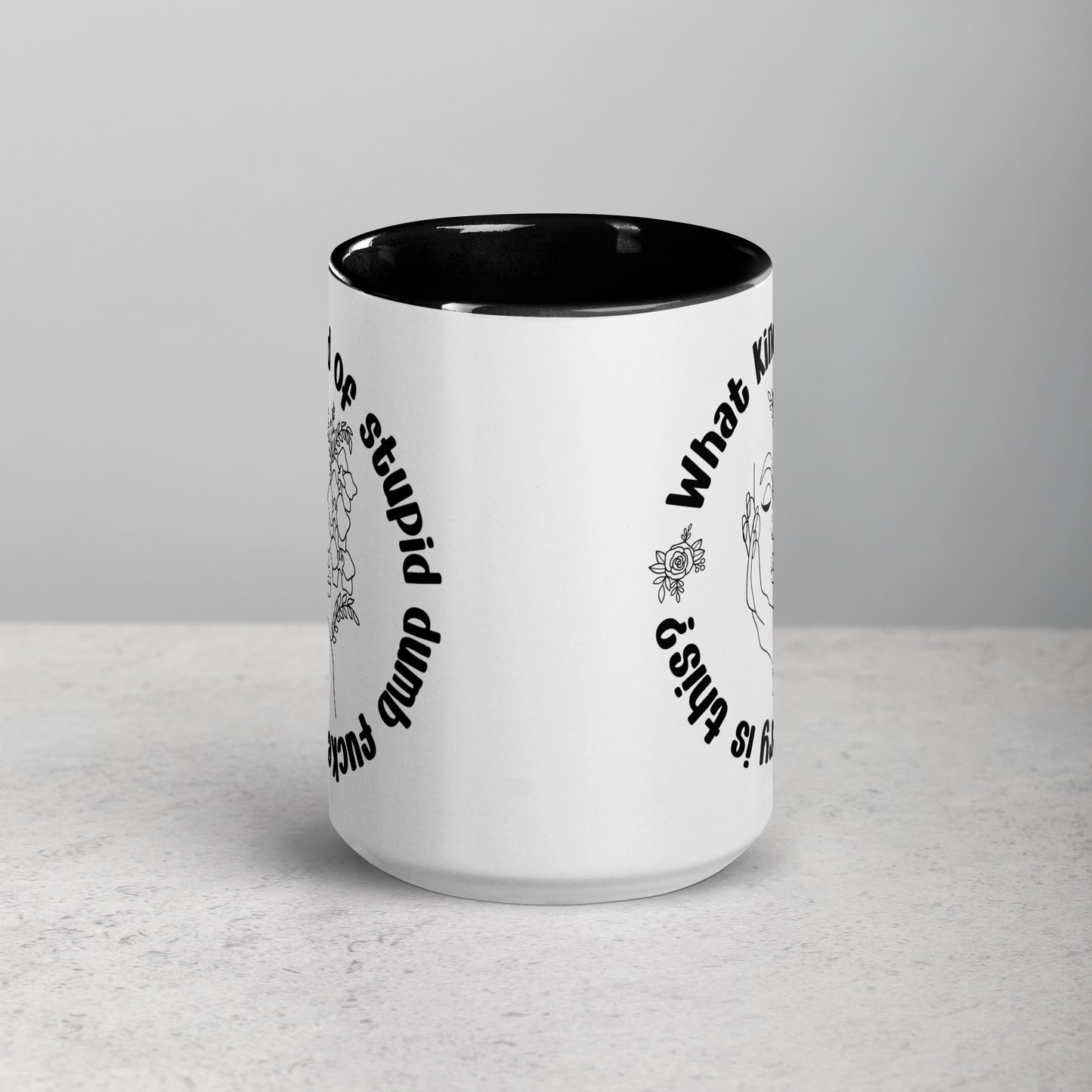 What Kind of Stupid Dumbfuckery Is This White Ceramic Coffee Mug