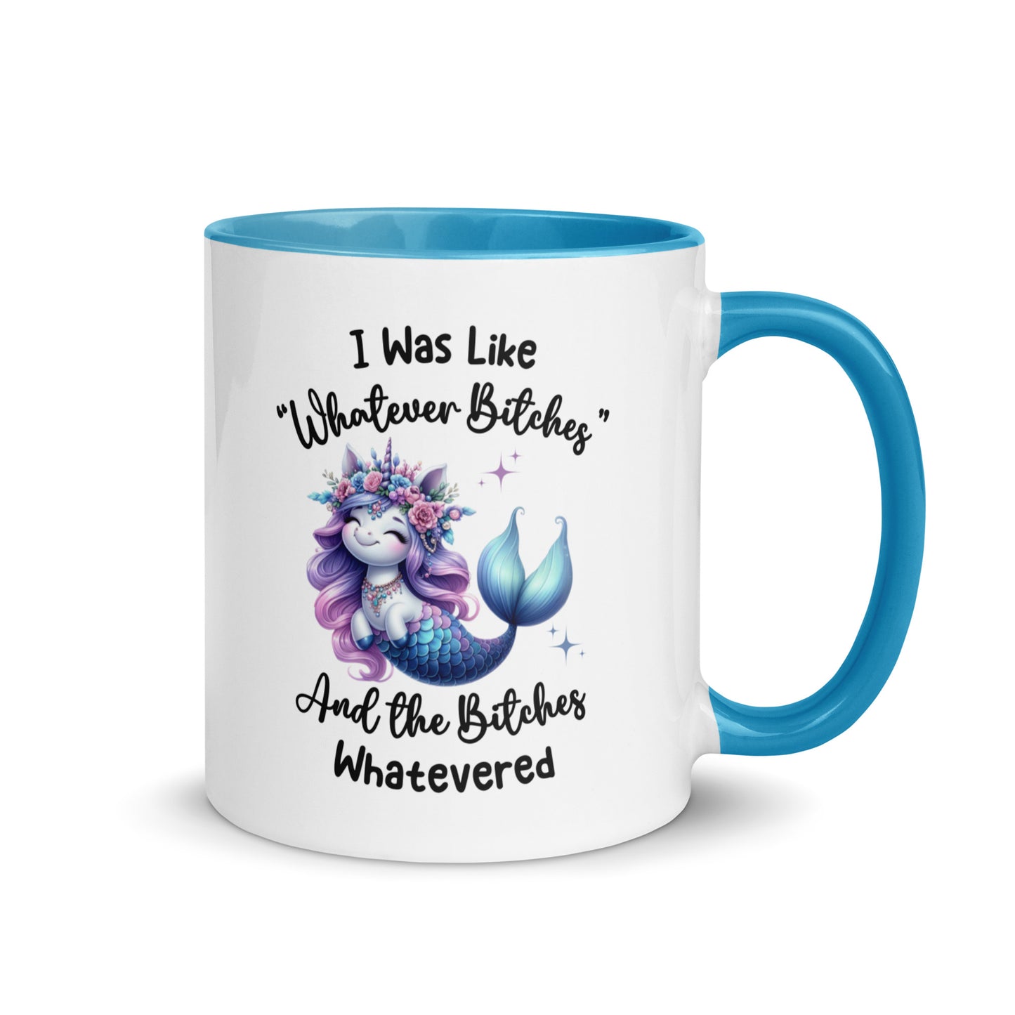 Whatever Bitches, Unicorn Coffee Mug