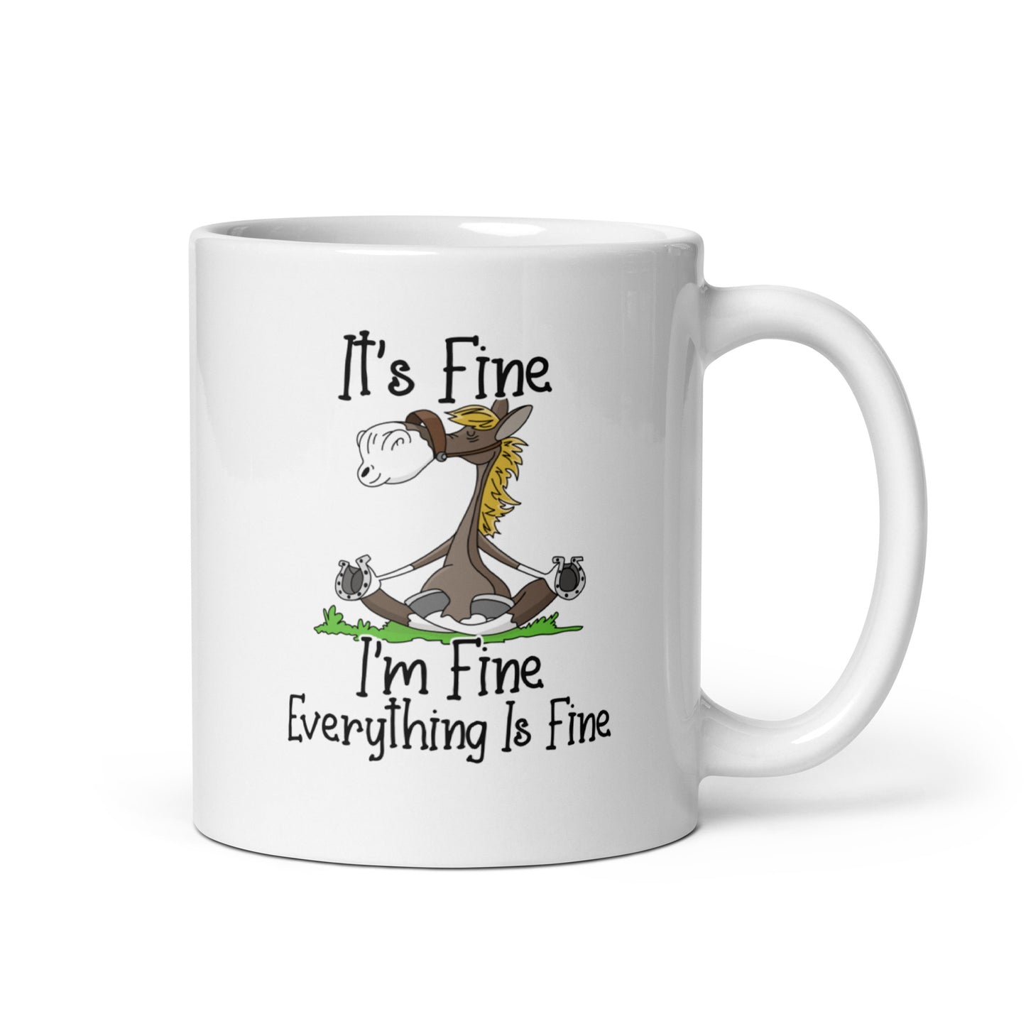It's fine, I'm fine, Everything is Fine White Ceramic Coffee Mug with Horse