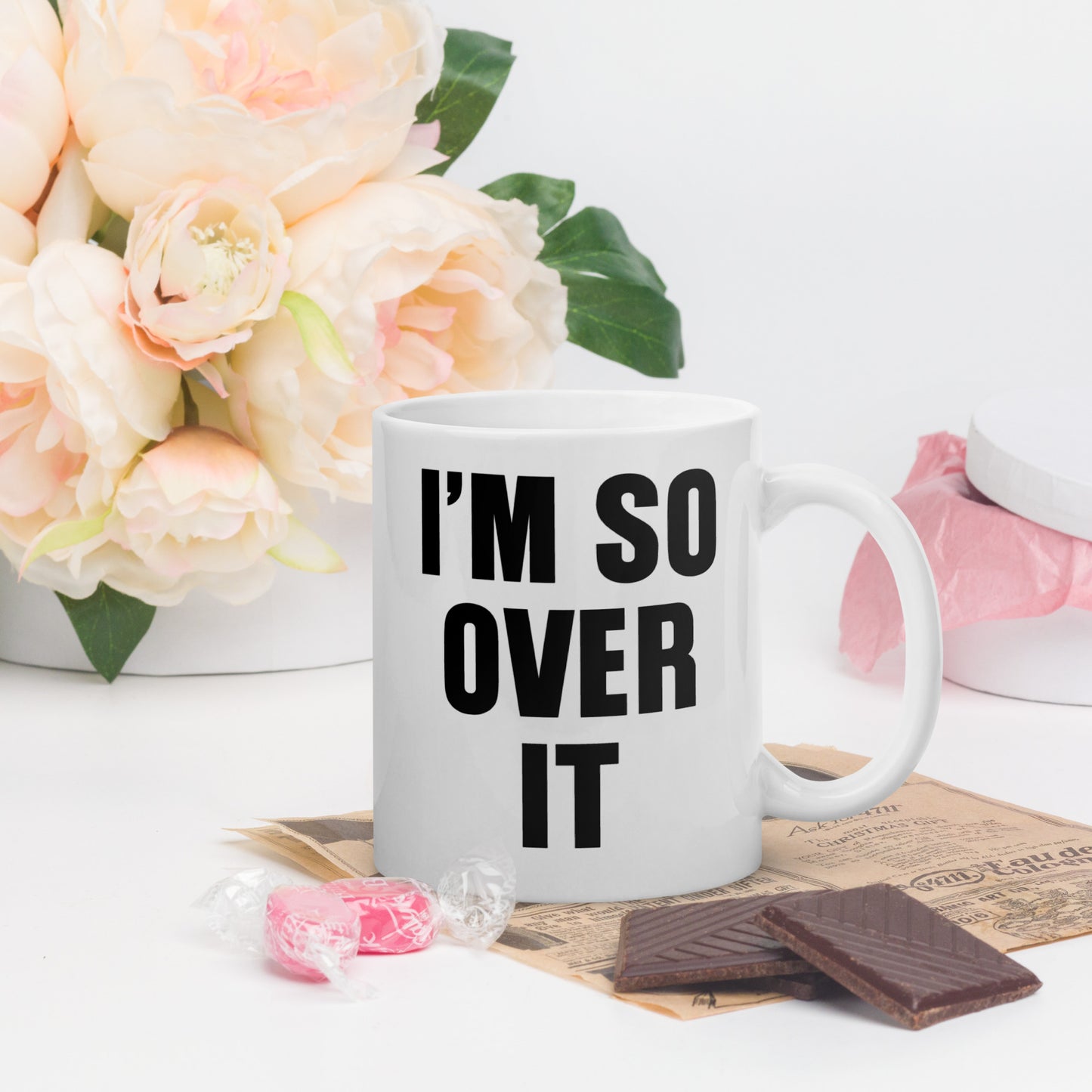 I'm So Over It Coffee Mug