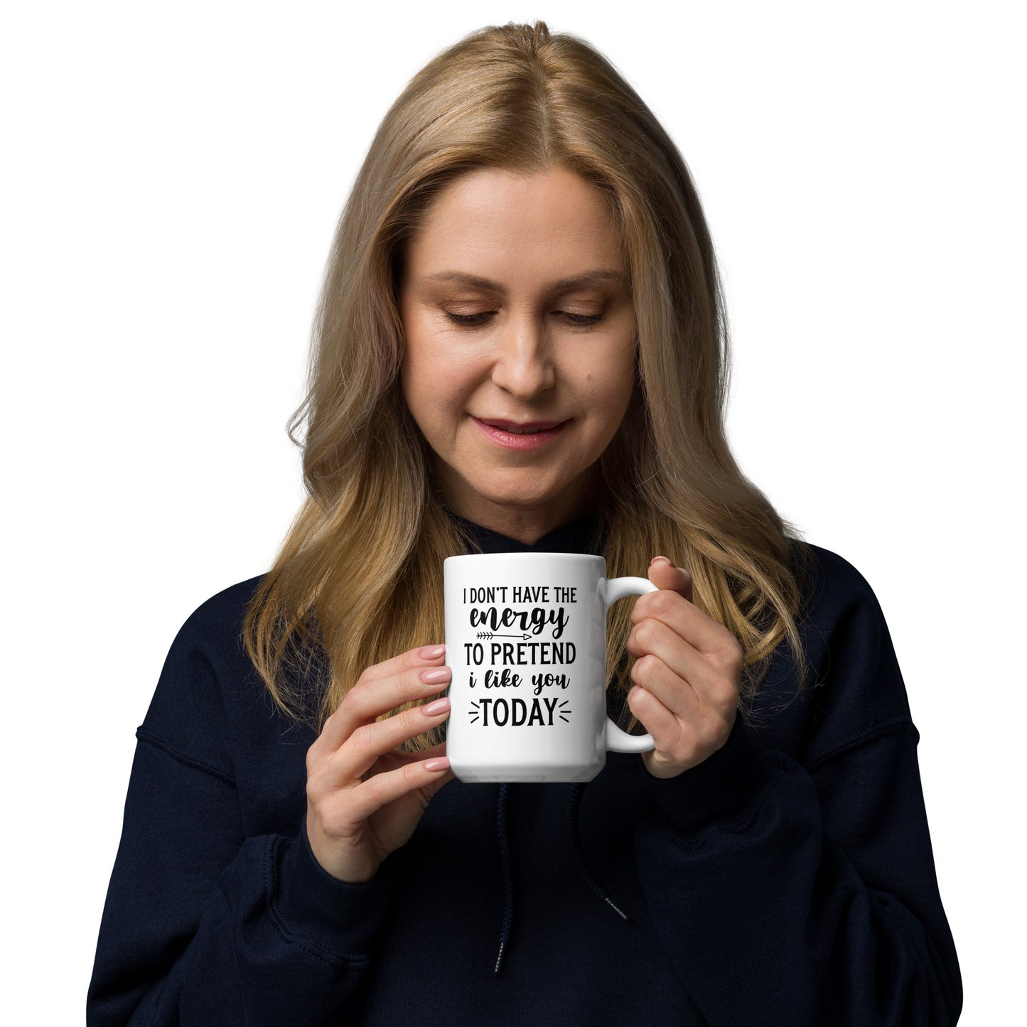 I Don't Have the Energy to Pretend to Like You Today White Ceramic Coffee Mug