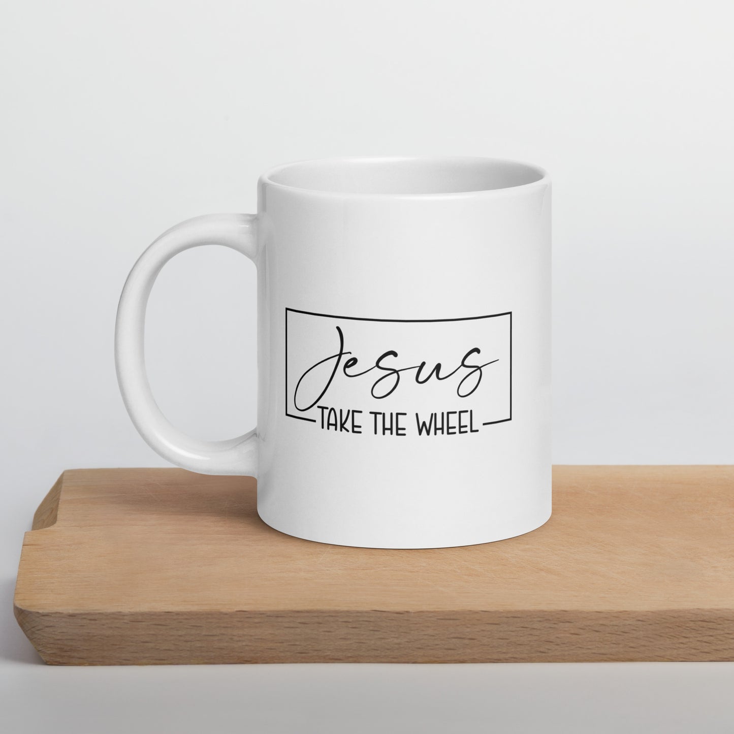 Jesus Take The Wheel White Ceramic Coffee Statement Mug