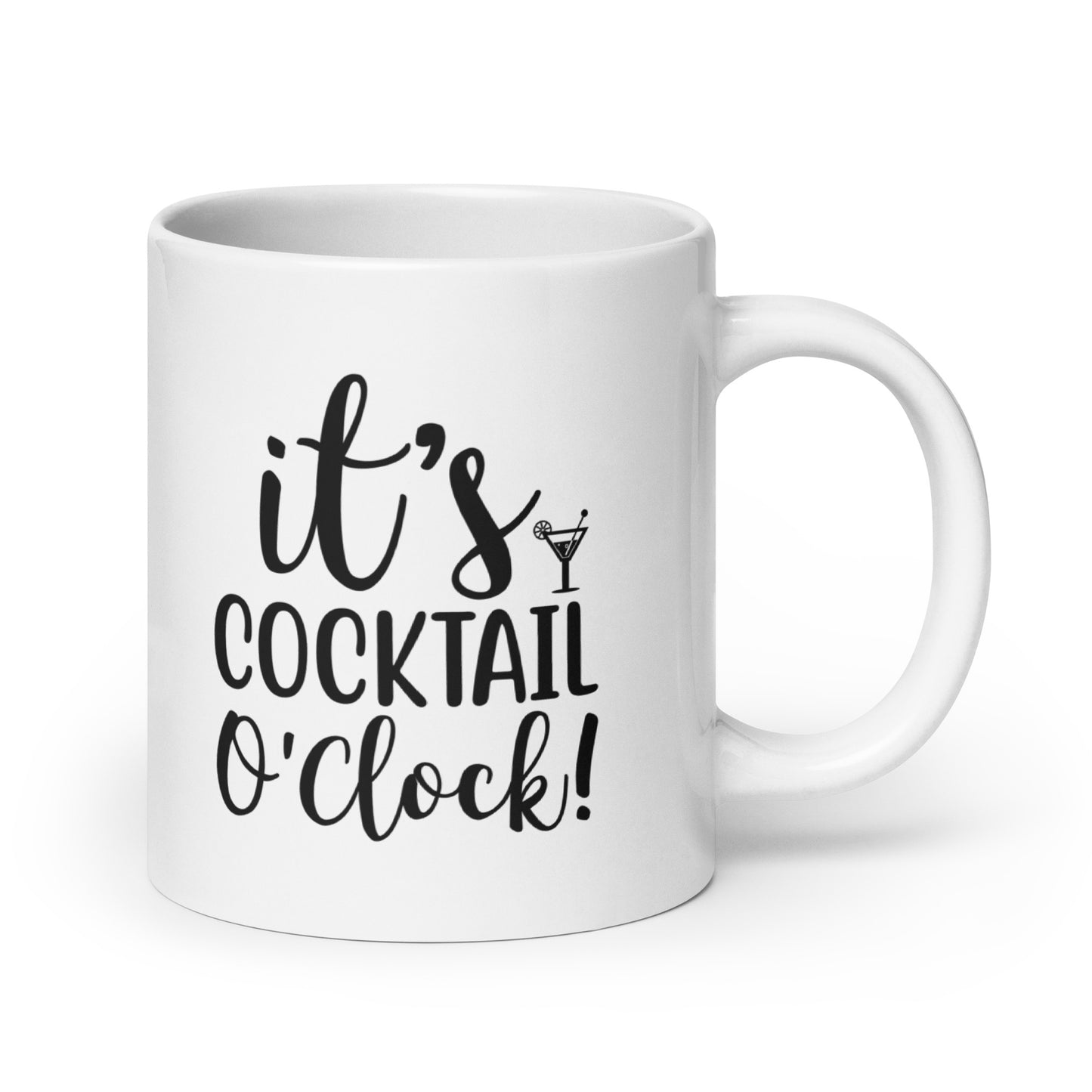 It's Cocktail O'Clock White Ceramic Coffee Mug