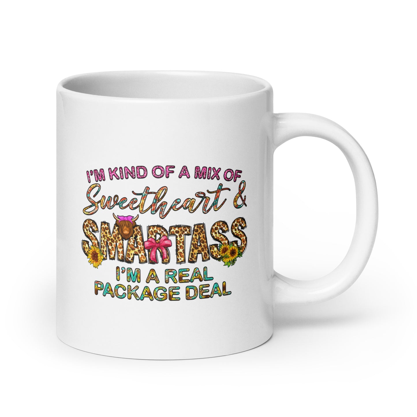 I'm Kind Of A Mix of Sweetheart and Smartass White Ceramic Coffee Mug