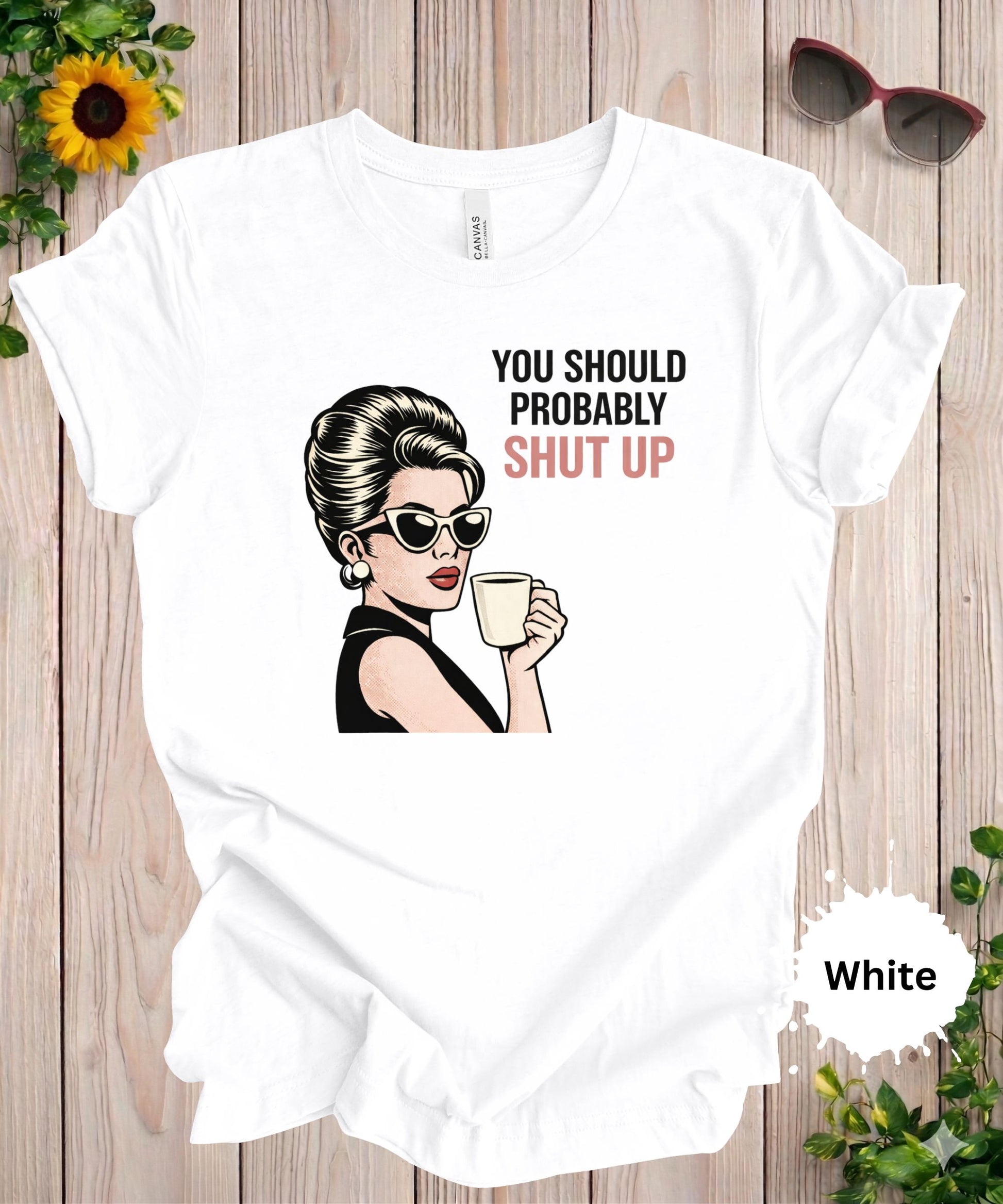 retro woman coffee sarcastic shirt you should probably shut up funny graphic tee